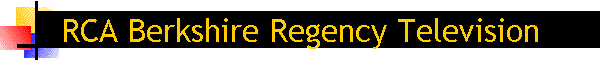 RCA Berkshire Regency Television